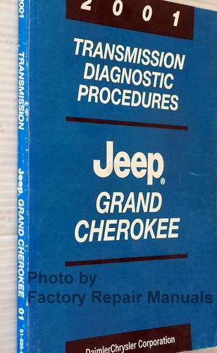 2001 Jeep Grand Cherokee Transmission Diagnostic Troubleshooting Procedures 