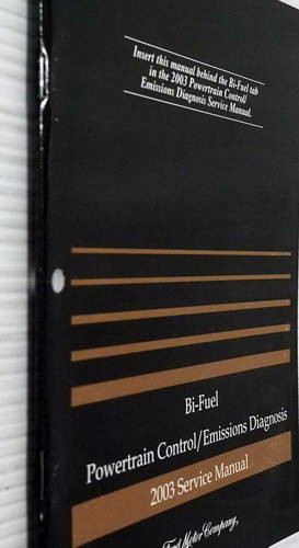2003 Ford F150 Bi-Fuel LPG Powertrain Control/Emissions Diagnosis Service Manual
