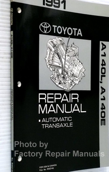 Toyota A140L, A140E Automatic Transmission Repair Manual