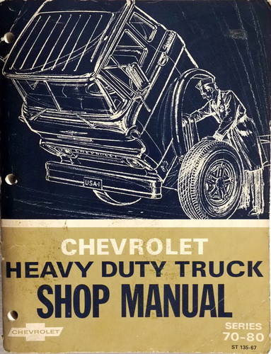 1967 Chevy Heavy Duty Truck Service Manual 
