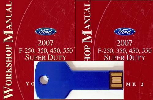 2007 Ford F250, F350, F450, F550 Super Duty Workshop Manuals on USB