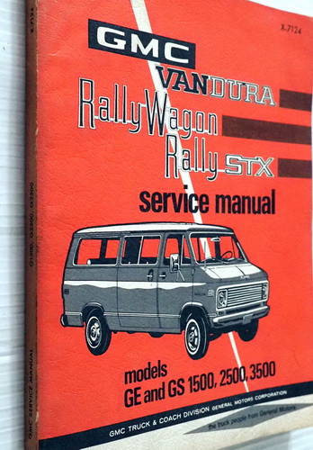 1971 GMC Vandura Rally Wagon STX G Van Service Manual