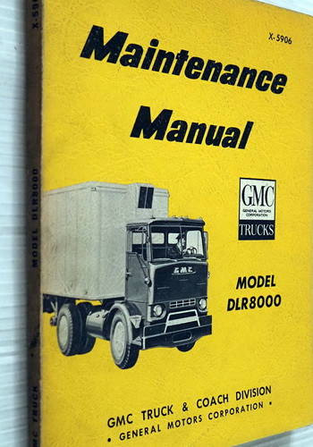 1959 GMC DLR 8000 Maintenance Manual 