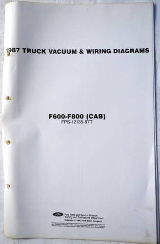 1987 Ford Truck F600 F700 F800 FT900 Electrical Wiring Diagrams (CAB)