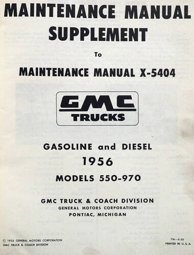 1956 GMC Truck 550 - 970 Maintenance Manual Supplement