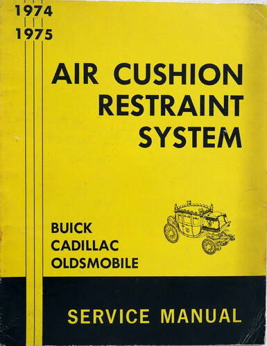 1974 1975 Buick Cadillac Oldsmobile Airbag Service Manual 
