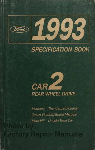 1993 Ford Lincoln Mercury Car RWD Service Specifications Book 