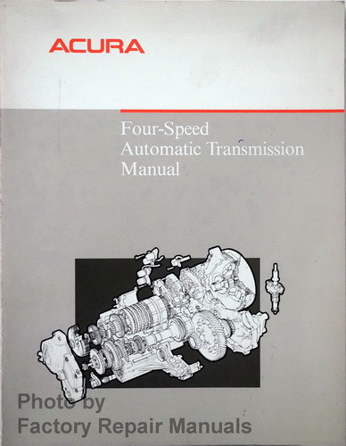 Acura Four-Speed Automatic Transmission Manual