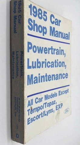 1985 Ford Car Powertrain Lubrication and Maintenance Shop Manual