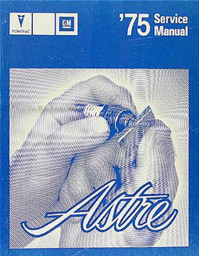 1975 Pontiac Astre Service Manual