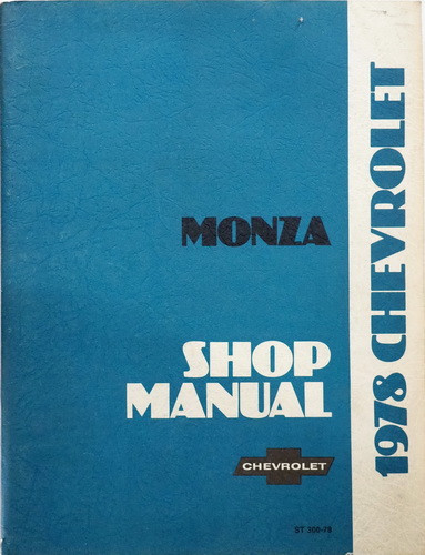 1978 Chevrolet Monza Shop Manual