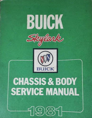 1981 Buick Skylark Chassis and Body Service Manual