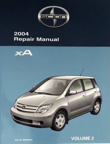 2004 Scion xA Factory Repair Manual Volume 2