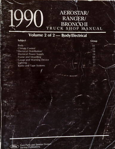 1990 Ford Ranger, Bronco II, Aerostar Shop Manual Volume 2