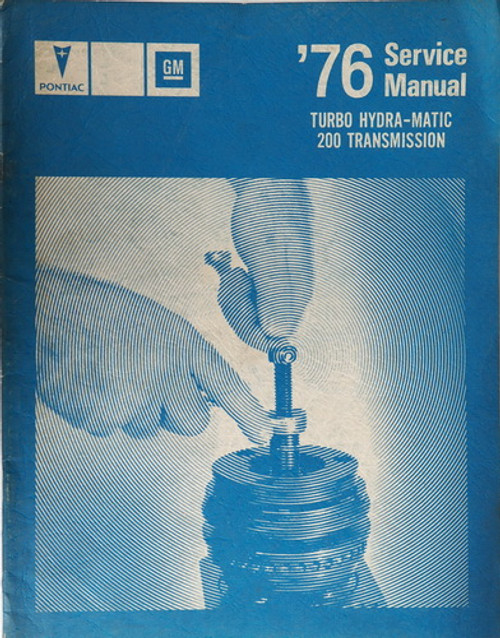 1976 Pontiac Turbo Hydra-Matic 200 Transmission Service Manual