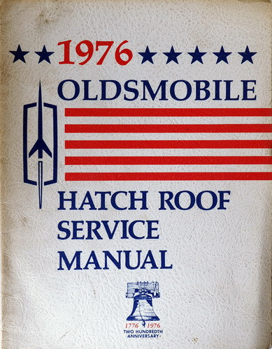 1976 Oldsmobile Hatch Roof Service Manual