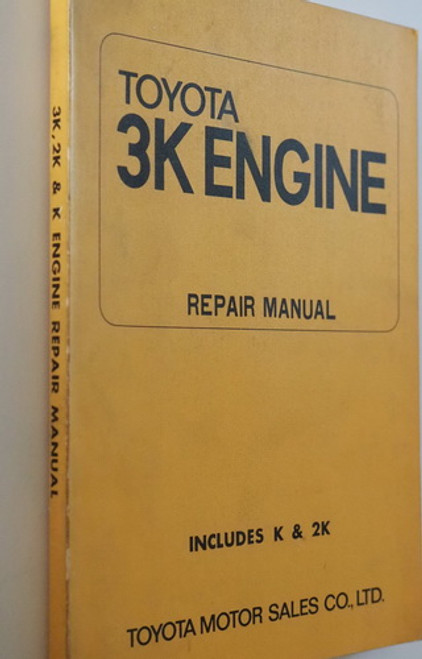 Toyota 3K Engine Repair Manual Includes K & 2K
