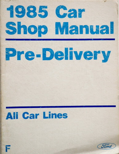 1985 Ford Car Pre-Delivery Shop Manual