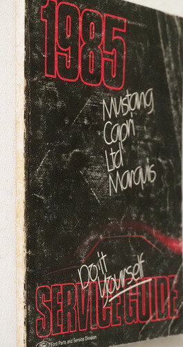 1985 Ford Mustang LTD Mercury Capri Marquis DIY Service Guide