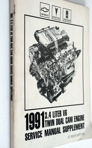 1991 GM 3.4L V6 Dual Cam Engine Service Manual Supplement 