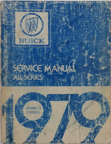 1979 Buick All Series Advance Service Manual
