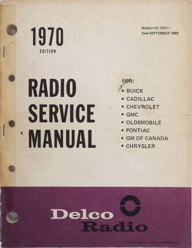 970 GM Delco Radio Service and Parts Manual
