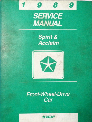 1989 Dodge Spirit Plymouth Acclaim Service Manual 
