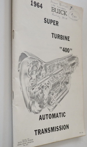 1964 Buick Super Turbine 400 Automatic Transmission Repair Manual
