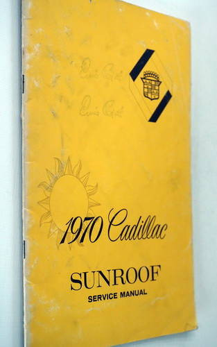 1970 Cadillac Sunroof Service Manual\n