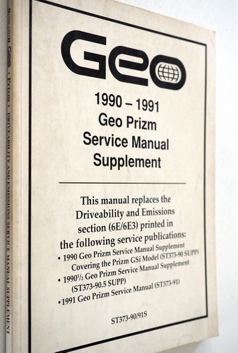 1990-1991 Geo Prizm Driveability/Emission Repair Shop Manual Update