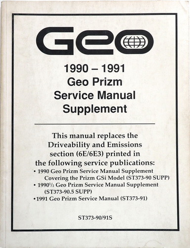 1990-1991 Geo Prizm Driveability/Emission Repair Shop Manual Update