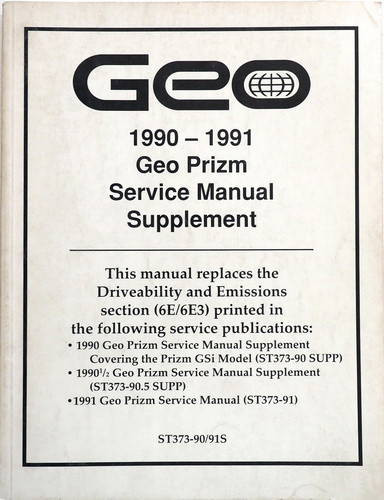 1990-1991 Geo Prizm Driveability/Emission Repair Shop Manual Update