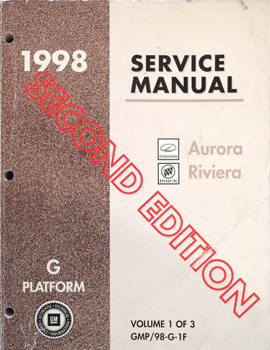 1998 Oldsmobile Aurora, Buick Riviera Service Manual Volume 1