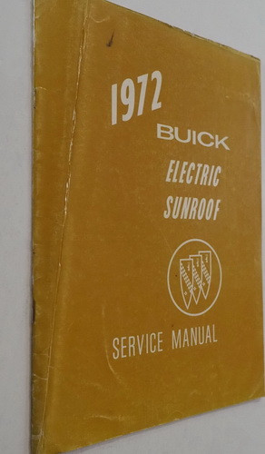 1972 Buick Electric Sunroof Service Manual