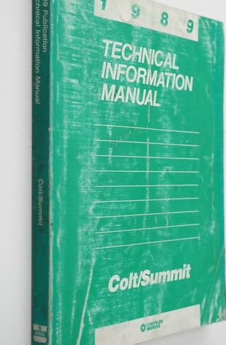 1989 Colt / Summit Technical Information Manual
