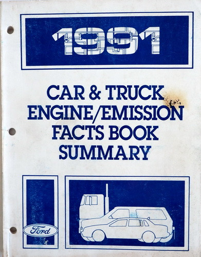 1991 Ford Lincoln Mercury Car & Truck Engine/Emissions Facts Book Summary