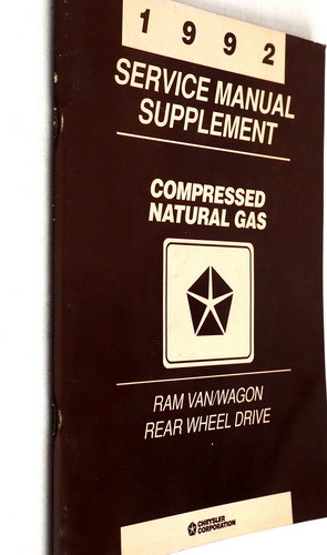 1992 Dodge Ram Van/Wagon Compressed Natural Gas Service Manual