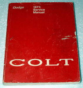 1973 Dodge Colt, Plymouth Cricket Factory Service Manual Original Shop Repair
