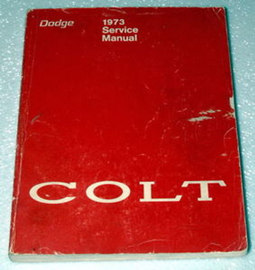 1973 Dodge Colt, Plymouth Cricket Factory Service Manual Original Shop Repair