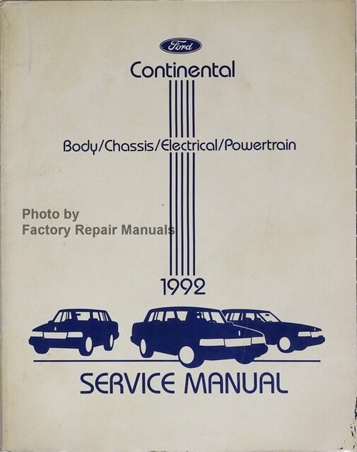 1992 Lincoln Continental Body/Chassis/Electrical/Powertrain Service Manual