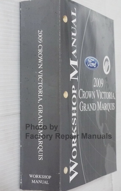 2009 Ford Crown Victoria, Mercury Grand Marquis Workshop Manual