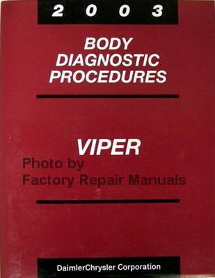 2003 Body Diagnostic Procedures Viper