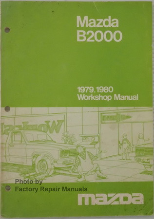 1979 1980 Mazda B2000 Workshop Manual