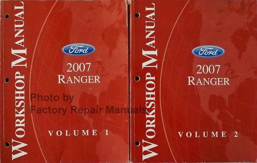 Ford 2007 Ranger Workshop Manual Volume 1 and 2