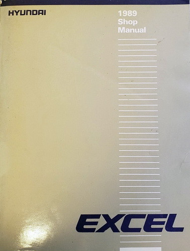 1989 Hyundai Excel Shop Manual
