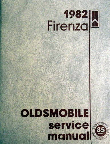 1982 Oldsmobile Firenza Service Manual
