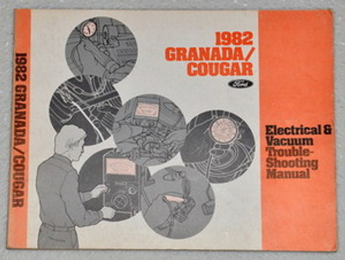 1982 Ford Granada Mercury Cougar Electrical & Vacuum Troubleshooting Manual