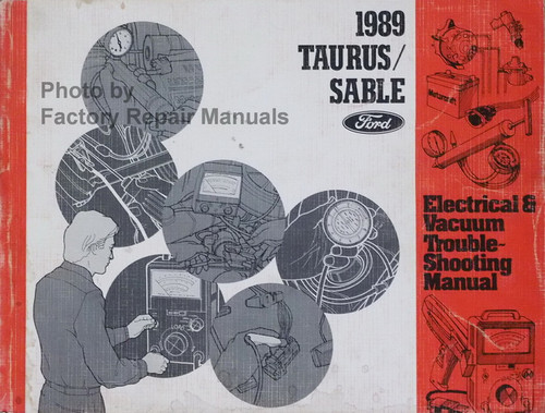 1989 Ford Taurus Mercury Sable Electrical and Vacuum Troubleshooting Manual