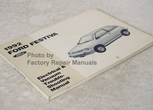 1992 Ford Festiva Electrical & Vacuum Troubleshooting Manual