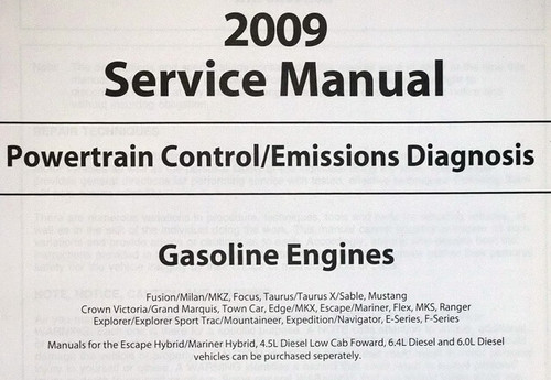 2009 Ford, Lincoln, Mercury Gasoline Engines Powertrain & Emissions Diagnosis Manual